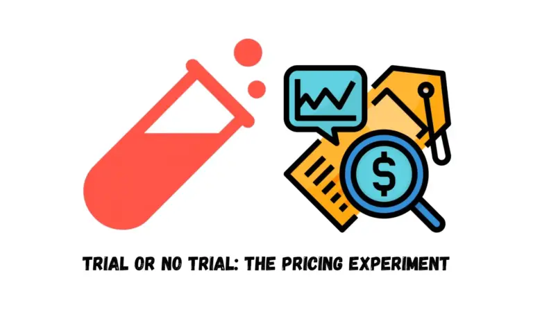 Illustration labeled “Trial or no trial: the pricing experiment” with a price tag and revenue chart