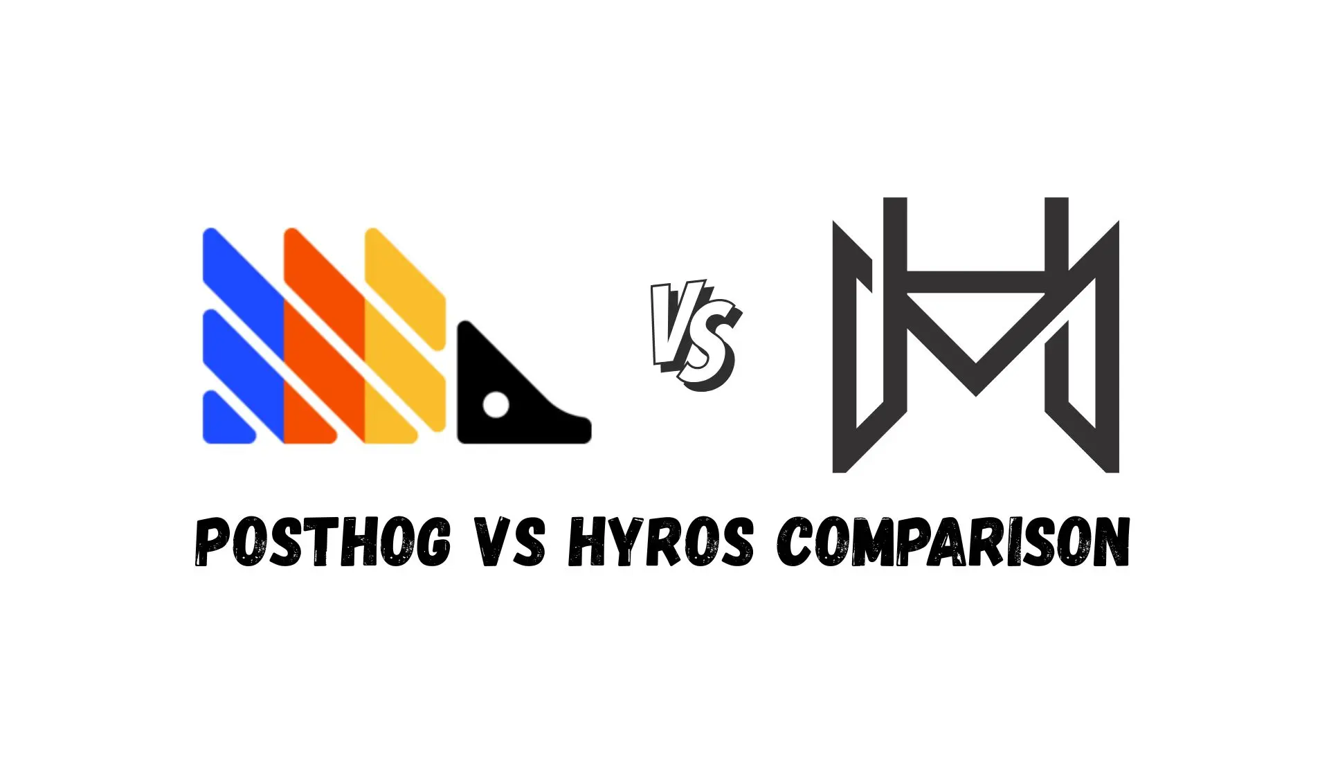 PostHog versus Hyros comparison graphic