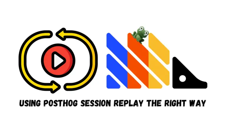 Illustration reading “Using PostHog Session Replay the Right Way,” with circular arrows around a play button beside the PostHog logo.