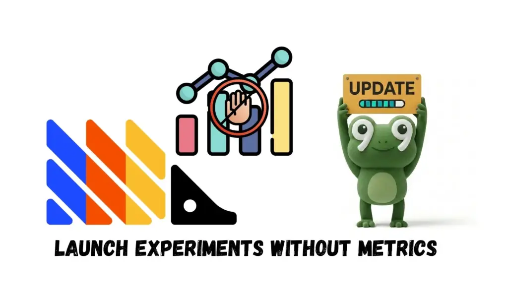 Illustration about launching PostHog experiments without metrics, with a crossed-out hand symbol, an UPDATE sign, and the words “LAUNCH EXPERIMENTS WITHOUT METRICS.”